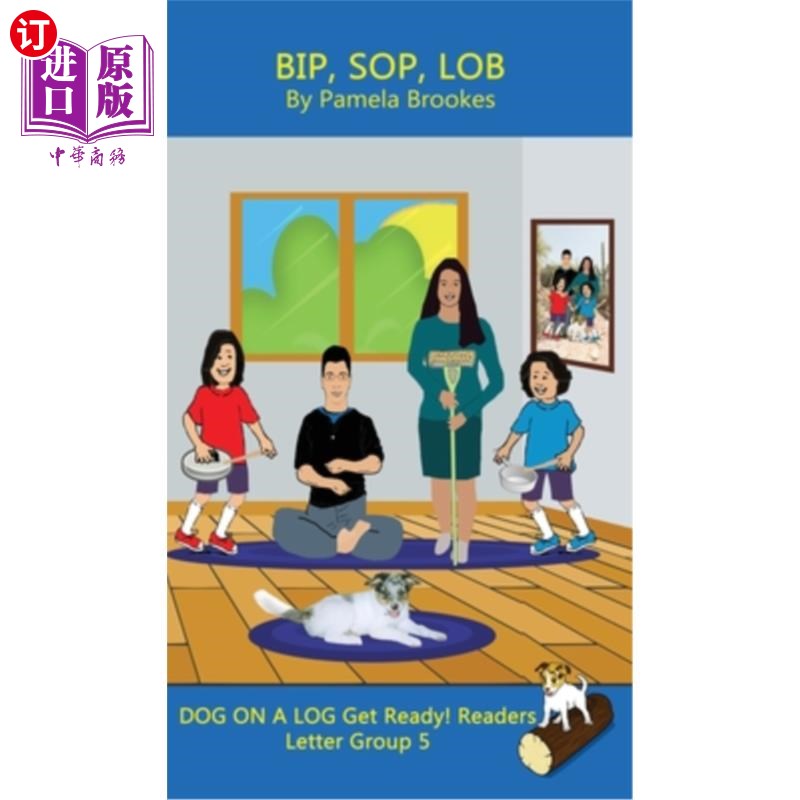 海外直订Bip, Sop, Lob(Classroom and Home): Sound-Out Phonics Reader(Letter Group 5 of Bip, Sop,