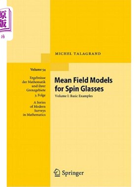 海外直订Mean Field Models for Spin Glasses, Volume I: Basic Examples 自旋玻璃的平均场模型，卷一：基本示例