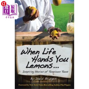 You 励志故 顽强少年 Life Hands Tenacious ... Lemons 当生活递给你柠檬…… 海外直订When Inspiring Teens Stories