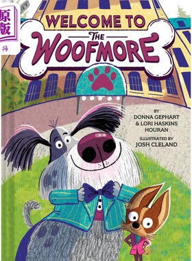 全彩章节书欢迎来到狗狗酒店1 Welcome to the Woofmore#1 英文原版 儿童小初文学初级章节故事书 精装童书 5岁+【中商原版】