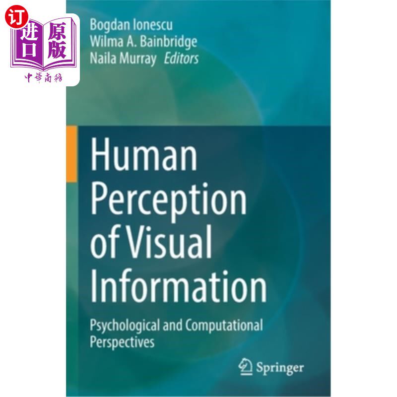 海外直订Human Perception of Visual Information: Psychological and Computational Perspect 视觉信息的人类感知:心理学