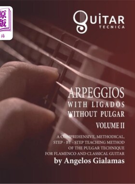 海外直订Arpeggios with Ligados without Pulgar: Volume ΙI 琶音与连甲没有普尔加:卷2
