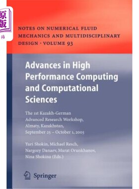 海外直订Advances in High Performance Computing and Computational Sciences: The 1st Kazak 高性能计算和计算科学的进展
