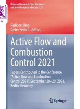 海外直订Active Flow and Combustion Control 2021: Papers Contributed to the Conference 