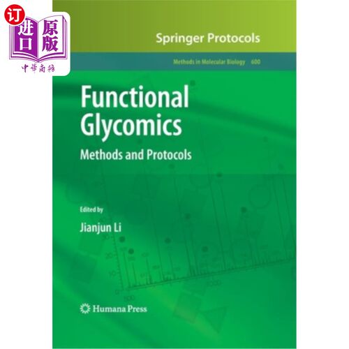 海外直订Functional Glycomics: Methods and Protocols 功能糖组:方法和协议