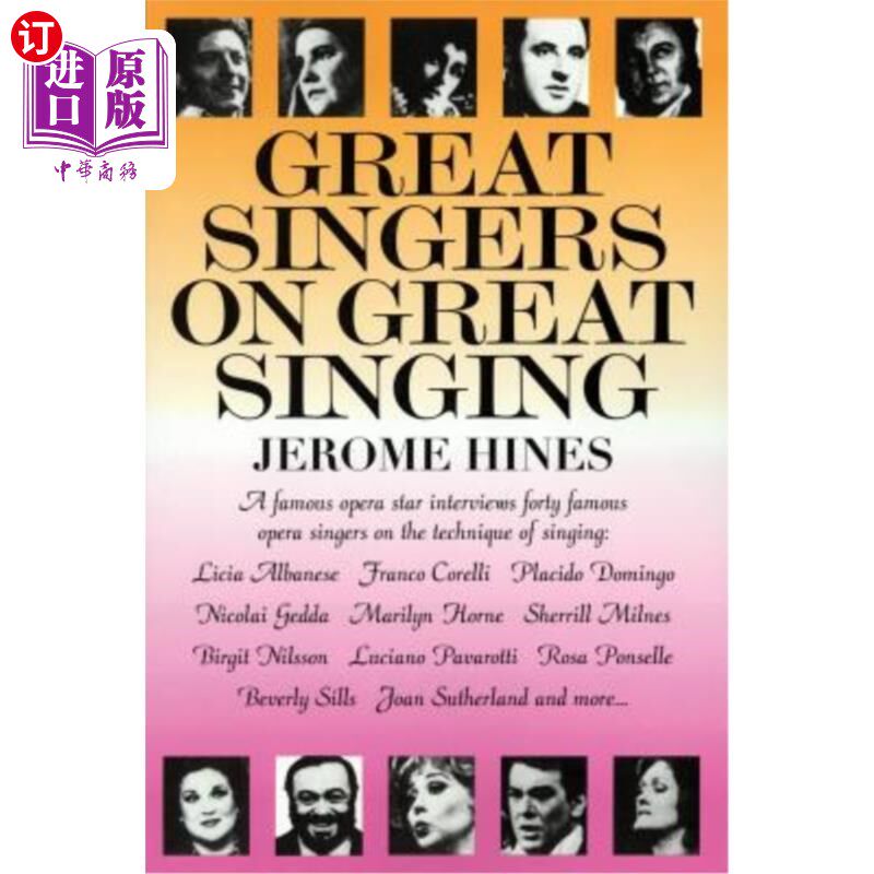 海外直订Great Singers on Great Singing: A Famous Opera Star Interviews 40 Famous Opera S 大歌唱家：一位著名歌剧演员