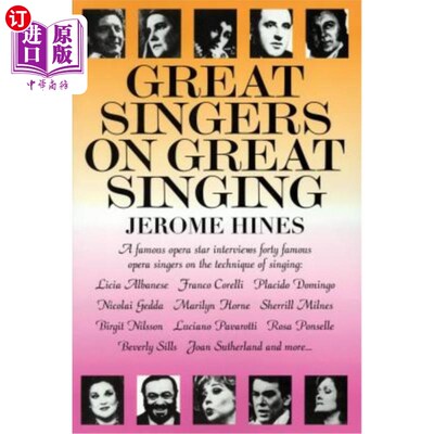 海外直订Great Singers on Great Singing: A Famous Opera Star Interviews 40 Famous Opera S 大歌唱家：一位著名歌剧演员