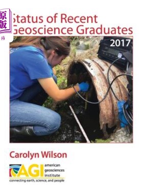 海外直订Status of Recent Geoscience Graduates 2017 2017年地球科学应届毕业生现状