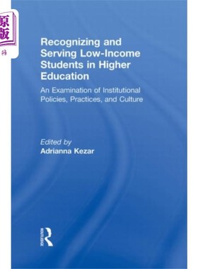 海外直订Recognizing and Serving Low-Income Students in H... 承认和服务高等教育中的低收入学生