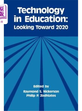 海外直订Technology in Education: Looking Toward 2020 教育技术：面向2020