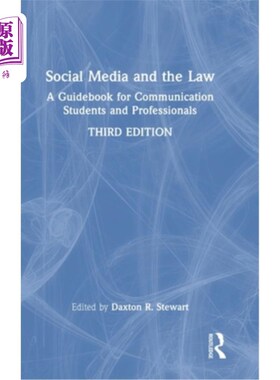 海外直订Social Media and the Law: A Guidebook for Communication Students and Professiona 《社会媒体与法律:传播学学