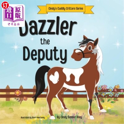 海外直订Dazzler the Deputy 令人眼花缭乱的副手