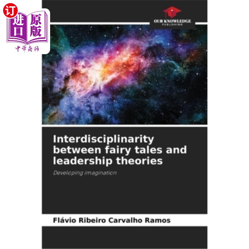 海外直订Interdisciplinarity between fairy tales and leadership theories 童话与领导理论的交叉学科