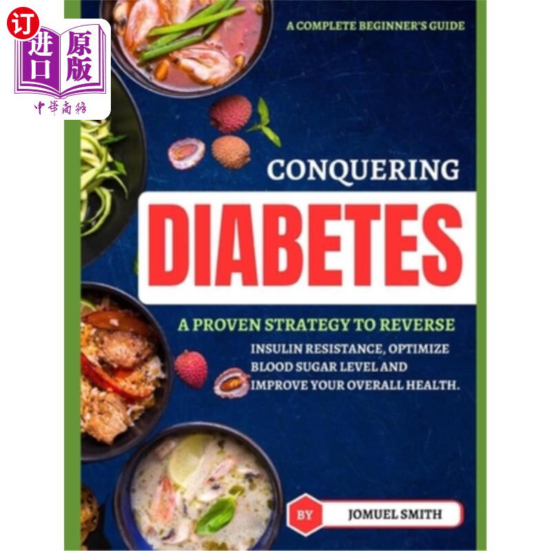海外直订医药图书Conguering Diebetes: A proven strategy to reverse insulin resistance, optimize b 战胜糖尿病：一种行