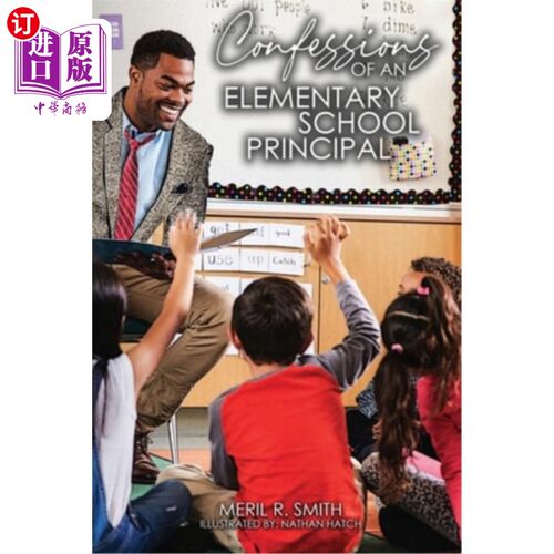 海外直订Confessions of an Elementary School Principal 一位小学校长的自白