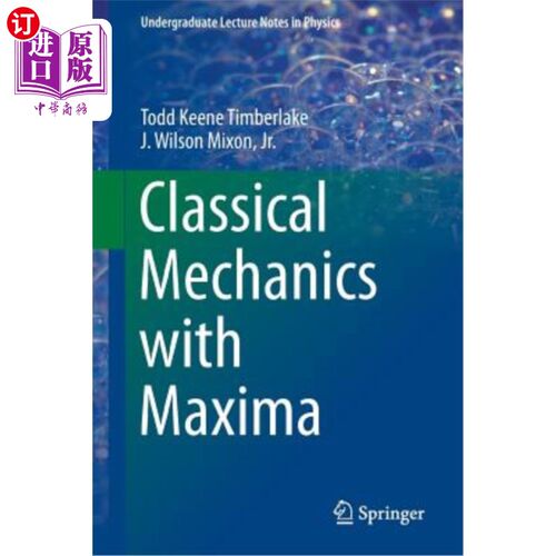 海外直订Classical Mechanics with Maxima 具有极大值的经典力学
