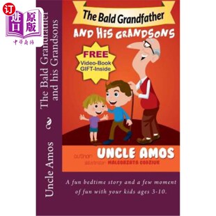Bald fun Grandsons and 秃顶 moment bedtime 爷爷和他 his few Grandfather 海外直订The 孙子们：一 story