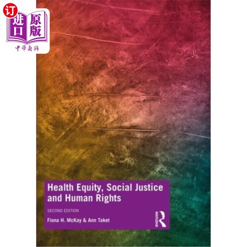 海外直订医药图书Health Equity, Social Justice, and Human Rights 卫生公平、社会正义和人权
