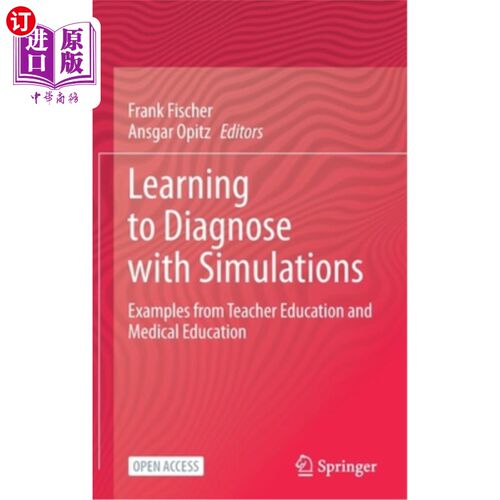 海外直订Learning to Diagnose with Simulations: Examples from Teacher Education and Medic 用模拟学习诊断:来自教师教