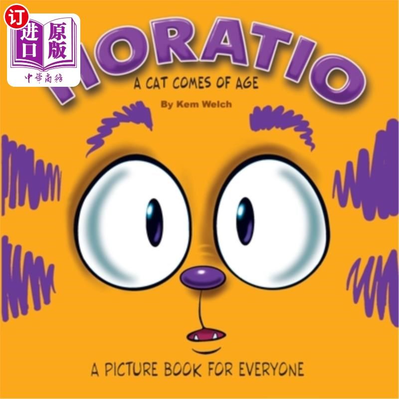 海外直订Horatio: A Cat Comes of Age 霍拉旭：猫长大了
