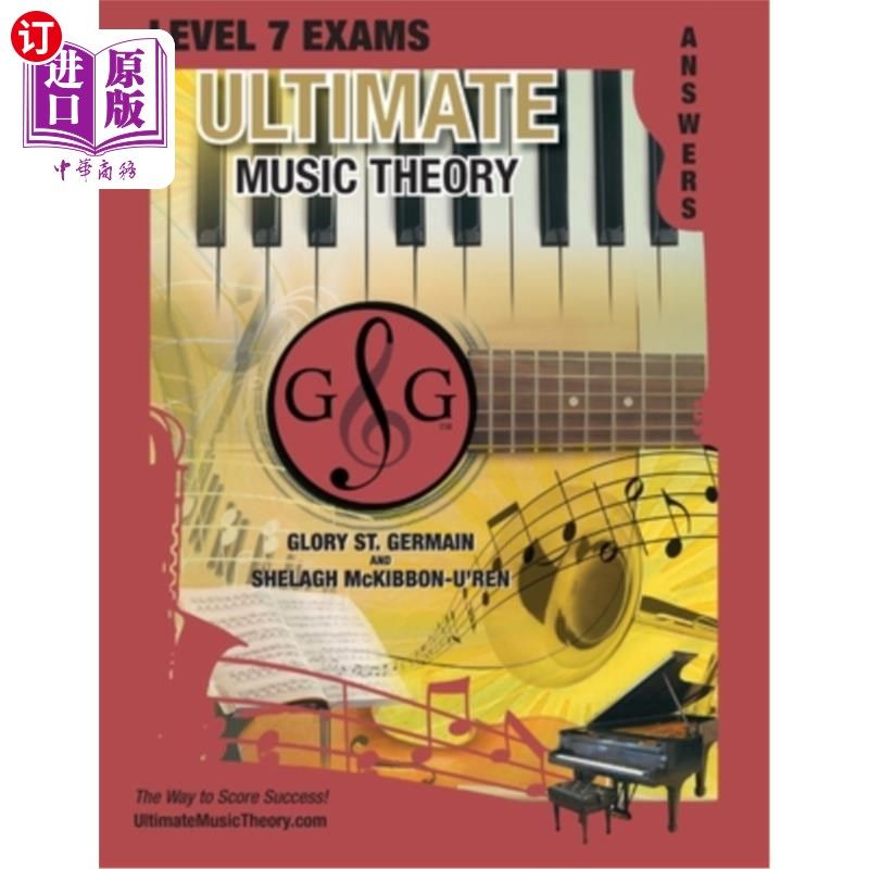 海外直订LEVEL 7 Music Theory Exams Answer Book - Ultimate Music Theory Supplemental Exam 7级音乐理论考试答案书-终极