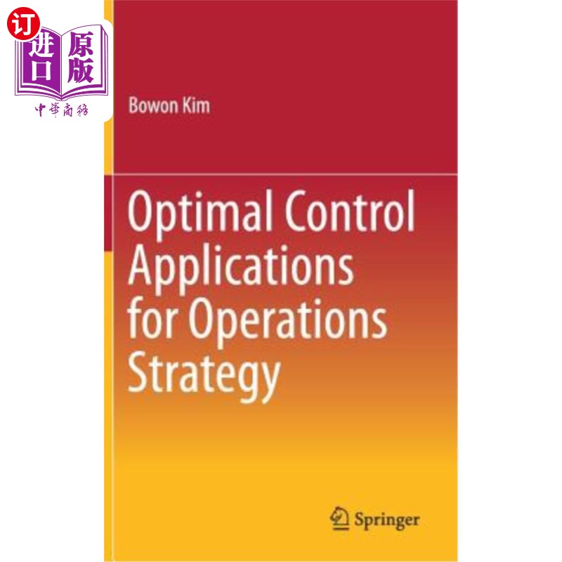 海外直订Optimal Control Applications for Operations Strategy 最优控制在运行策略中的应用