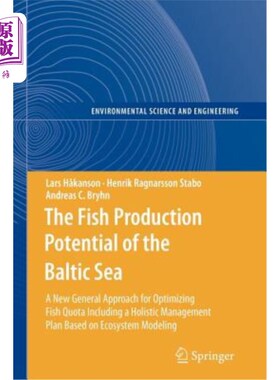 海外直订The Fish Production Potential of the Baltic Sea: A New General Approach for Opti 波罗的海鱼类生产潜力：优化