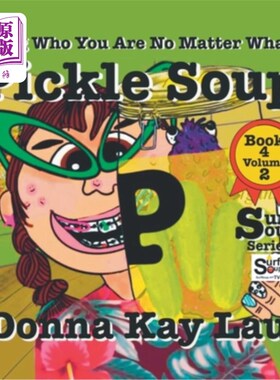 海外直订Pickle Soup: Being Who You Are No Matter What Book 4 Volume 2 泡菜汤:无论如何都要做自己