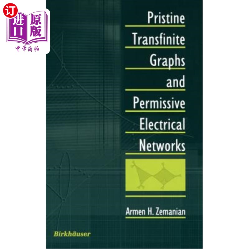海外直订Pristine Transfinite Graphs and Permissive Electrical Networks 原始超限图与容许电