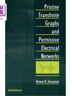 海外直订Pristine Transfinite Graphs and Permissive Electrical Networks 原始超限图与容许电