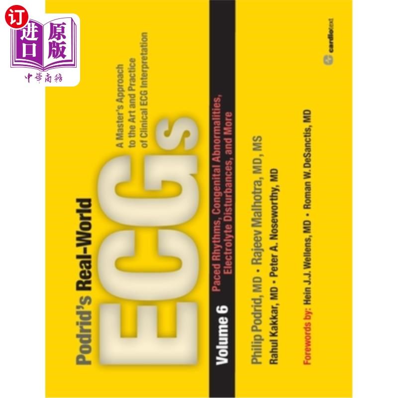 海外直订医药图书Podrid's Real-World ECGs: Volume 6, Paced Rhythms, Congenital Abnormalities, Ele 波德里德的真实世界