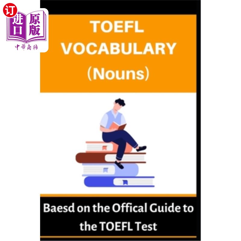 海外直订TOEFL Vocabulary (Nouns): Based on the Official Guide to the TOEFL Test 托福词汇(名词):根据托福考试官方指南