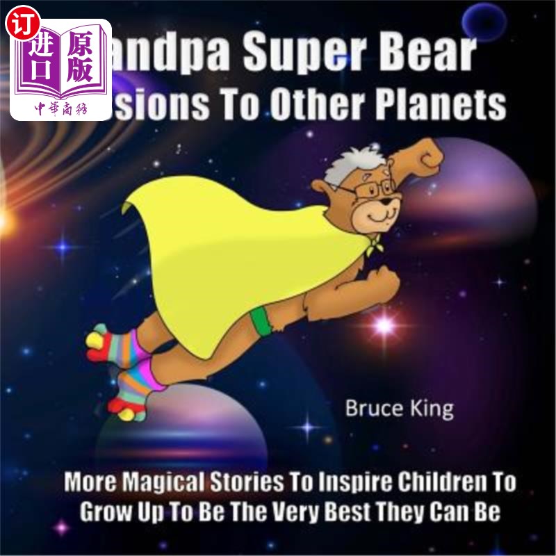 海外直订Grandpa Super Bear Missions To Other Planets 超级熊爷爷去其他星球的任务