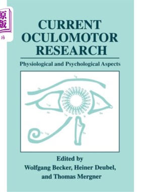 海外直订医药图书Current Oculomotor Research: Physiological and Psychological Aspects 当前动眼神经研究：生理和心理方面