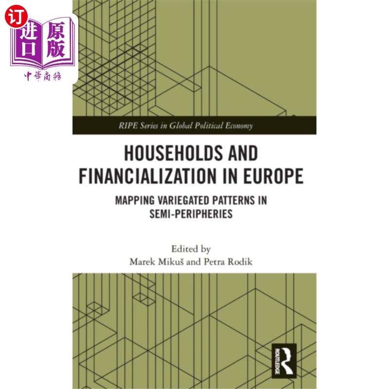 海外直订Households and Financialization in Europe 欧洲的家庭与金融化