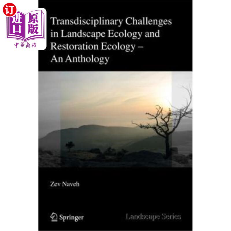 海外直订Transdisciplinary Challenges in Landscape Ecology and Restoration Ecology - An A 景观生态学与恢复生态学的跨