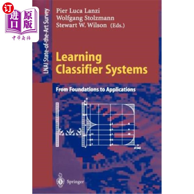 海外直订Learning Classifier Systems: From Foundations to Applications 学习分类器系统：从基础到应用