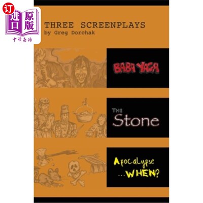 海外直订Three Screenplays by Greg Dorchak Greg Dorchak的三部剧本
