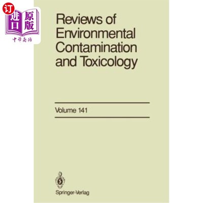 海外直订Reviews of Environmental Contamination and Toxicology: Continuation of Residue R 环境污染和毒理学评论：残留