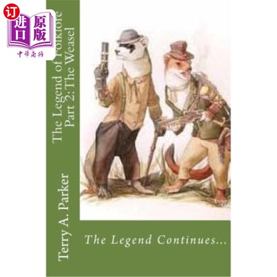 海外直订The Legend of Folklore Part 2: The Weasel 民间传说第2部分：黄鼠狼