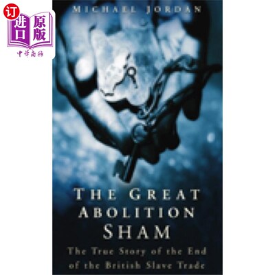 海外直订Great Abolition Sham 伟大的废除骗局