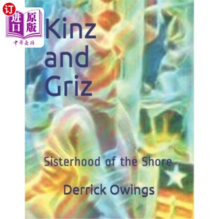 海外直订Kinz and Griz: Sisterhood of the Shore 肯兹和灰熊:海岸姐妹会