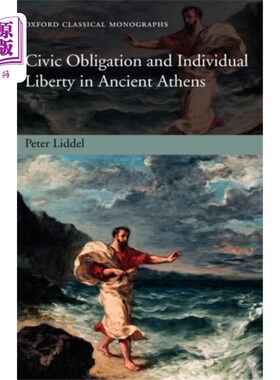 海外直订Civic Obligation and Individual Liberty in Ancie... 古代雅典的公民义务与个人自由