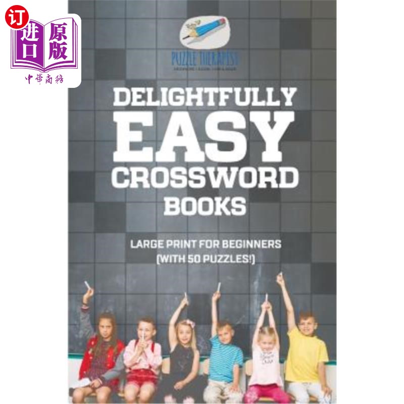海外直订Delightfully Easy Crossword Books Large Print for Beginners (with 50 puzzles!)