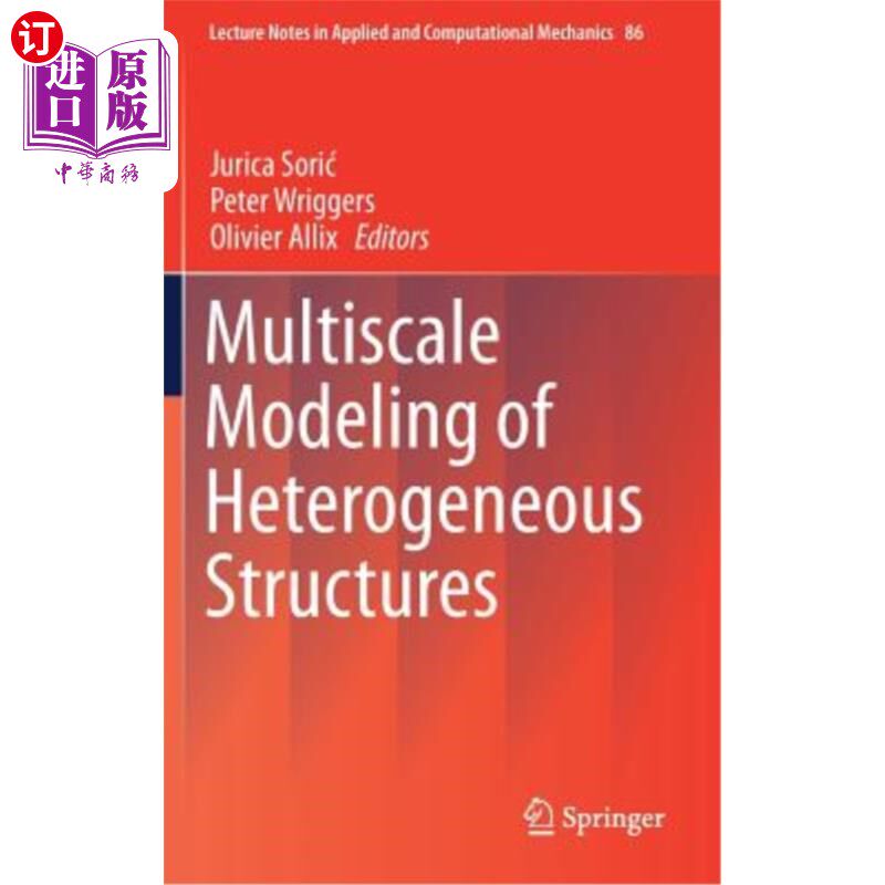 海外直订Multiscale Modeling of Heterogeneous Structures 非均质结构的多尺度建模