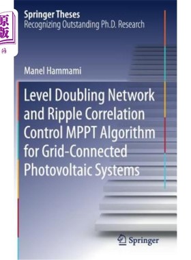 海外直订Level Doubling Network and Ripple Correlation Control Mppt Algorithm for Grid-Co 光伏并网系统的倍频和纹