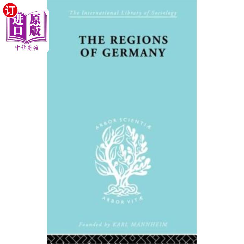 海外直订The Regions of Germany: A Geographical Interpretation 德国的地区:地理解释