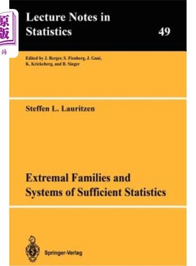 海外直订Extremal Families and Systems of Sufficient Statistics 极值族与充分统计系统