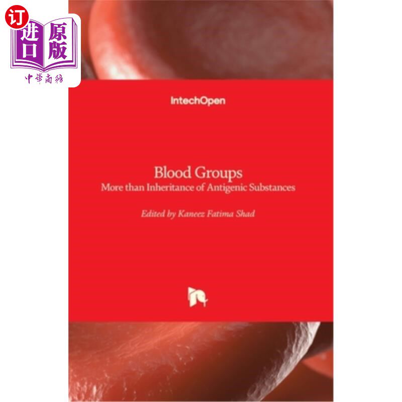海外直订医药图书Blood Groups: More than Inheritance of Antigenic Substances 血型:不仅仅是抗原物质的遗传