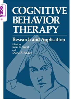 海外直订医药图书Cognitive Behavior Therapy: Research and Application 认知行为治疗:研究与应用